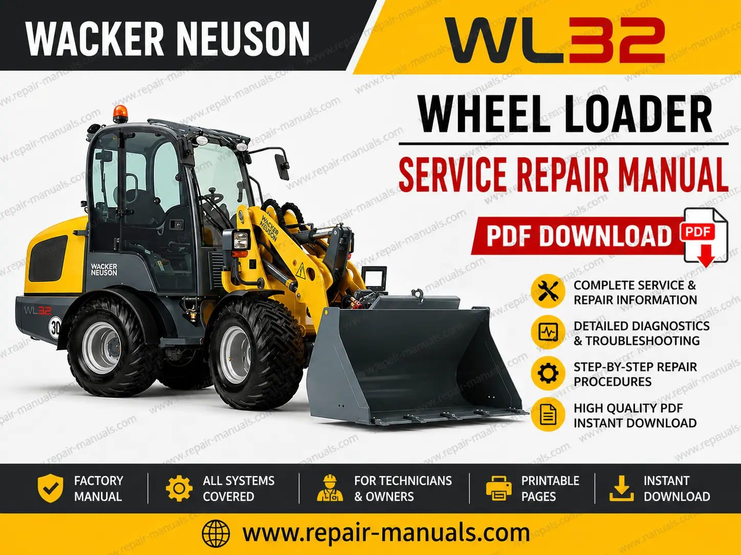 Wacker Neuson WL32 Wheel Loader Service Manual cover with images of the loader and essential repair information