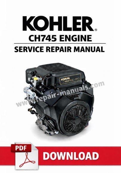 Kohler CH745 Engine Service Repair Manual cover featuring technical illustrations and detailed service instructions