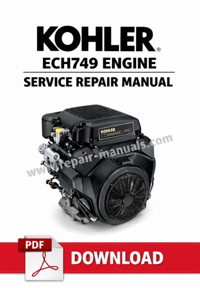 Cover of the Kohler ECH749 Engine Service Repair Manual, showcasing essential repair guidelines and technical illustrations