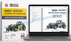 Wacker Neuson 5007, KT507 Kramer Telehandler Service Repair Manual