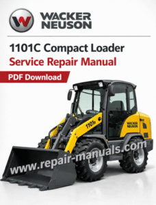 Wacker Neuson 1101C Compact Loader Service Repair Manual – PDF Download