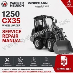 Wacker Neuson 1250 CX35 Weidemann Wheel Loader service repair manual cover featuring the loader and technical details