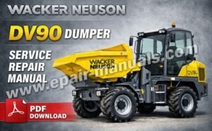Wacker Neuson DV90 Dumper Service Repair Manual – PDF Download