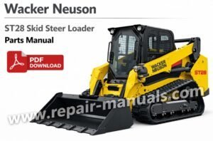 Wacker Neuson ST28 Skid Steer Loader Parts Manual – PDF Download