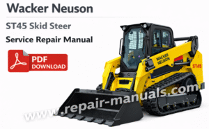 Wacker Neuson ST45 Skid Steer Service Repair Manual