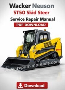 Wacker Neuson ST50 Skid Steer Service Repair Manual