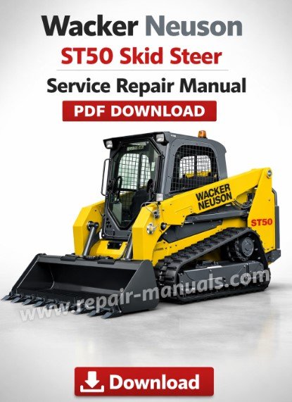Cover of the Wacker Neuson ST50 Skid Steer Service Repair Manual, displaying the model name and repair details