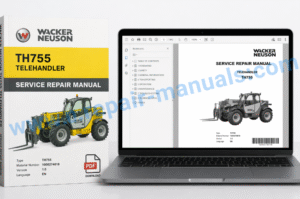 Wacker Neuson TH755 Telehandler Service Repair Manual