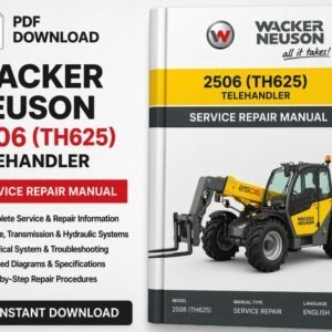 Wacker Neuson 2506 (TH625) Telehandler Service Repair Manual, highlighting essential maintenance and repair information