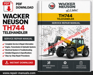 Wacker Neuson TH744 Telehandler Service Repair Manual cover featuring the model and technical illustrations