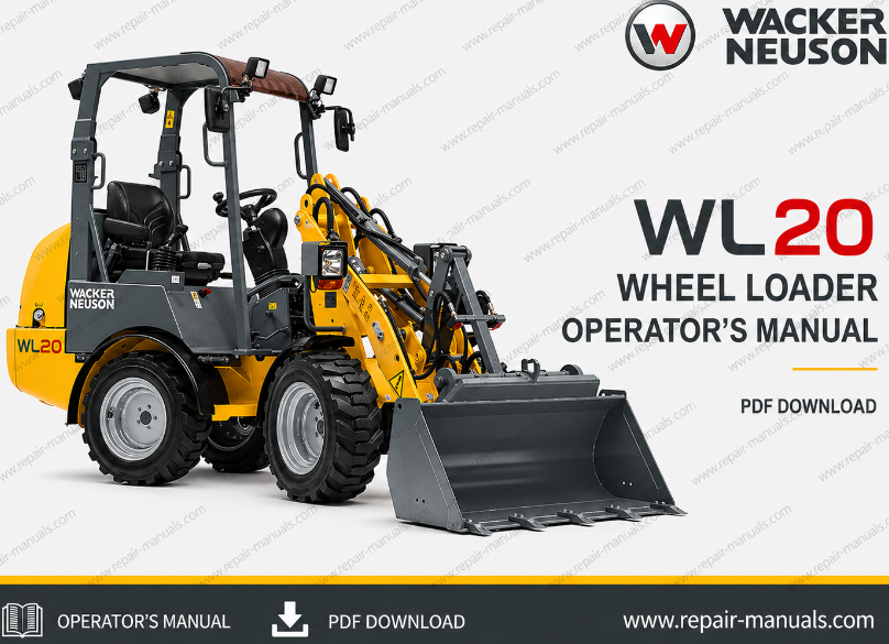 Cover of Wacker Neuson WL20 Wheel Loader Operator's Manual, illustrating the loader and essential safety information