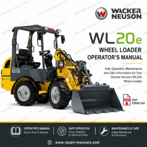 Wacker Neuson WL20e Wheel Loader Operator’s Manual – PDF Download