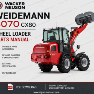 Comprehensive parts manual for the Wacker Neuson Weidemann 3070 CX80 Wheel Loader, including diagrams and specifications