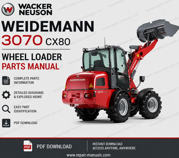 Comprehensive parts manual for the Wacker Neuson Weidemann 3070 CX80 Wheel Loader, including diagrams and specifications