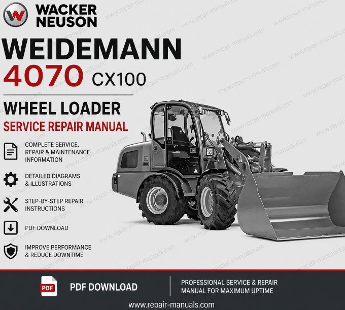 Wacker Neuson Weidemann 4070 CX100 Wheel Loader Service Repair Manual cover featuring the loader and technical illustrations