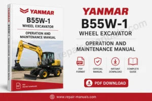 Yanmar B55W-1 Wheel Excavator Operation and Maintenance Manual