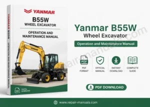 Yanmar B55W Wheel Excavator Operation and Maintenance Manual
