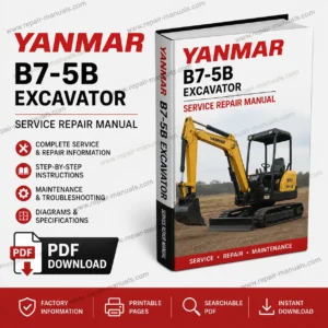 the Yanmar B7-5B Excavator Service Repair Manual, displaying the model and essential repair information