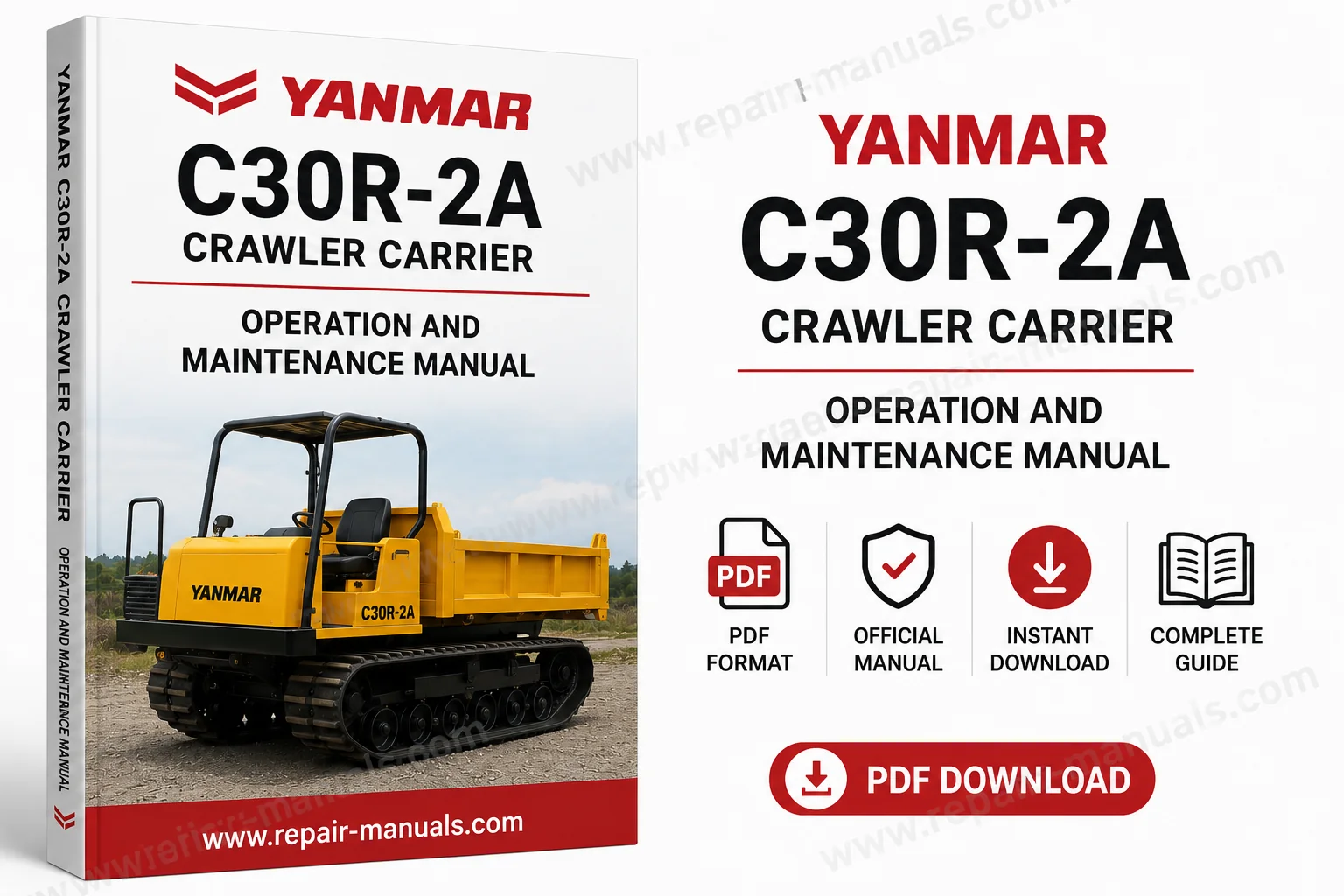 Yanmar C30R-2A Crawler Carrier Operation and Maintenance Manual, showcasing the model and important operational guidelines