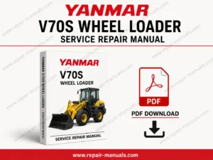 Yanmar V70S Wheel Loader Service Manual cover with detailed images and repair guidelines for maintenance