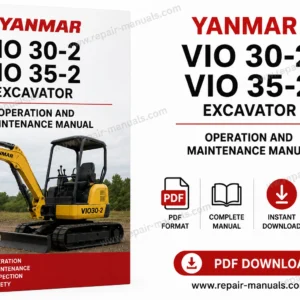 Operation and Maintenance Manual for Yanmar VIO 30-2 and VIO 35-2 Excavators, detailing usage and care instructions