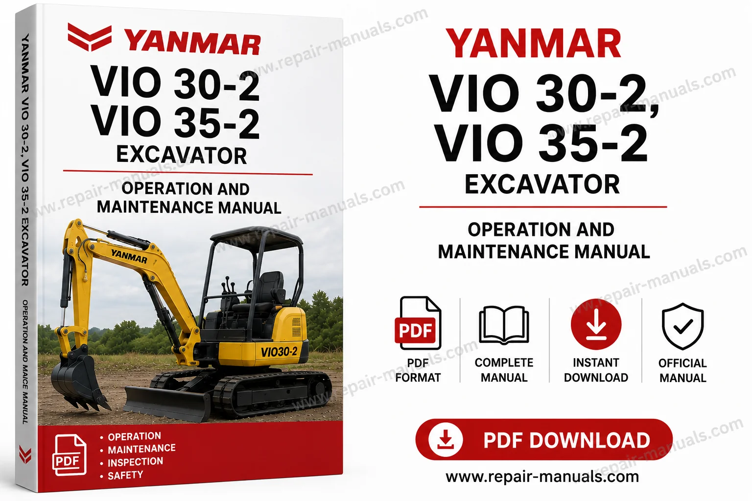 Operation and Maintenance Manual for Yanmar VIO 30-2 and VIO 35-2 Excavators, detailing usage and care instructions