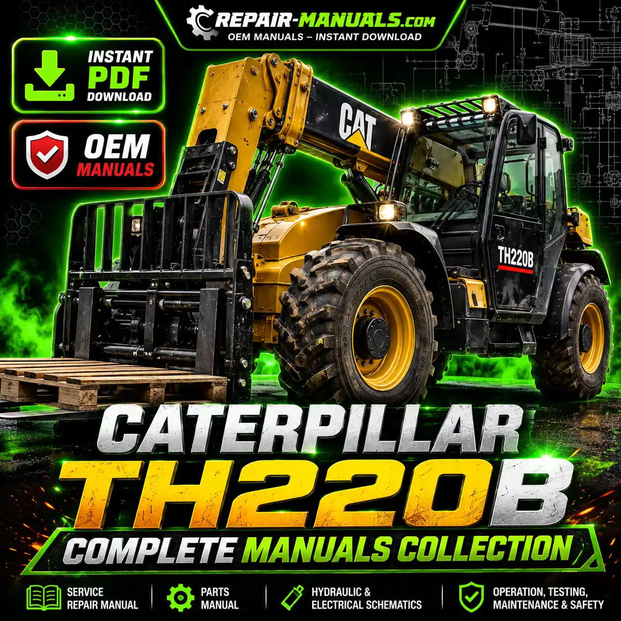 Caterpillar TH220B Telehandler Complete Manuals Collection PDF Download