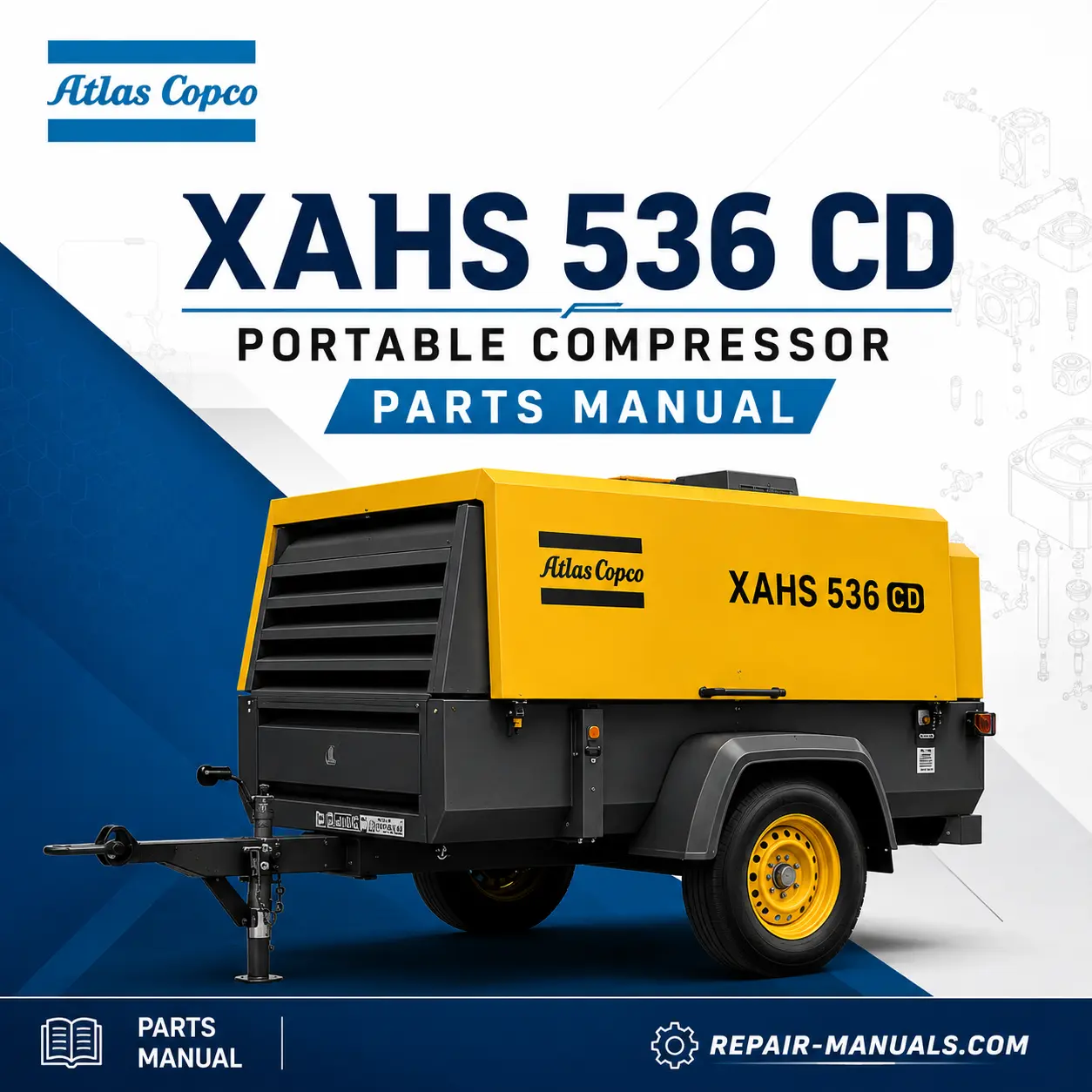 Atlas Copco XAHS 536 CD Portable Compressor Parts Manual PDF