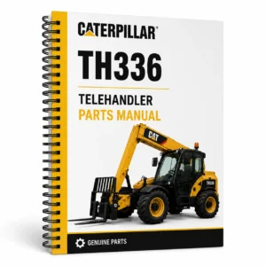 Caterpillar TH336 Telehandler Parts Manual PDF Download
