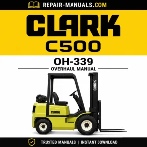 CLARK C500 OH-339 Overhaul Service Repair Manual PDF