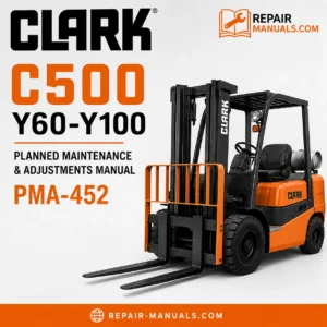 CLARK C500 Y60 Y70 Y80 Y90 Y100 PMA-452 Planned Maintenance Manual PDF