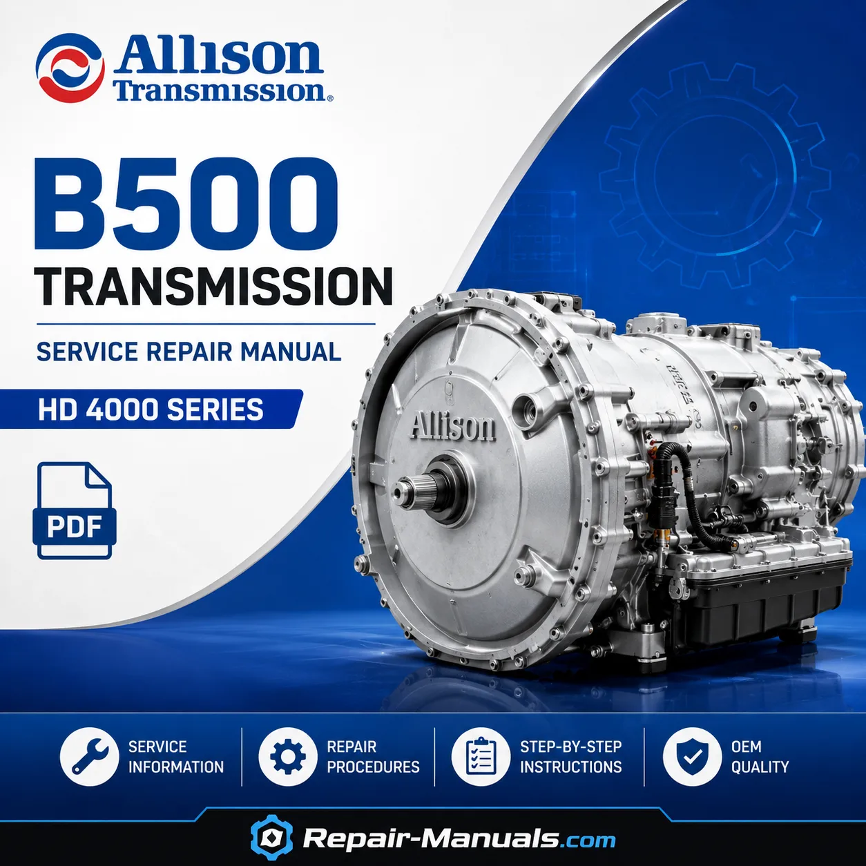 Allison B500 Transmission Service Repair Manual PDF for HD4000 Series