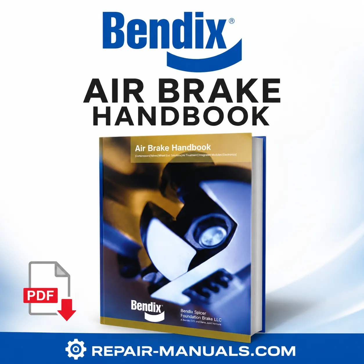 Bendix Air Brake Handbook PDF Download Repair Manual