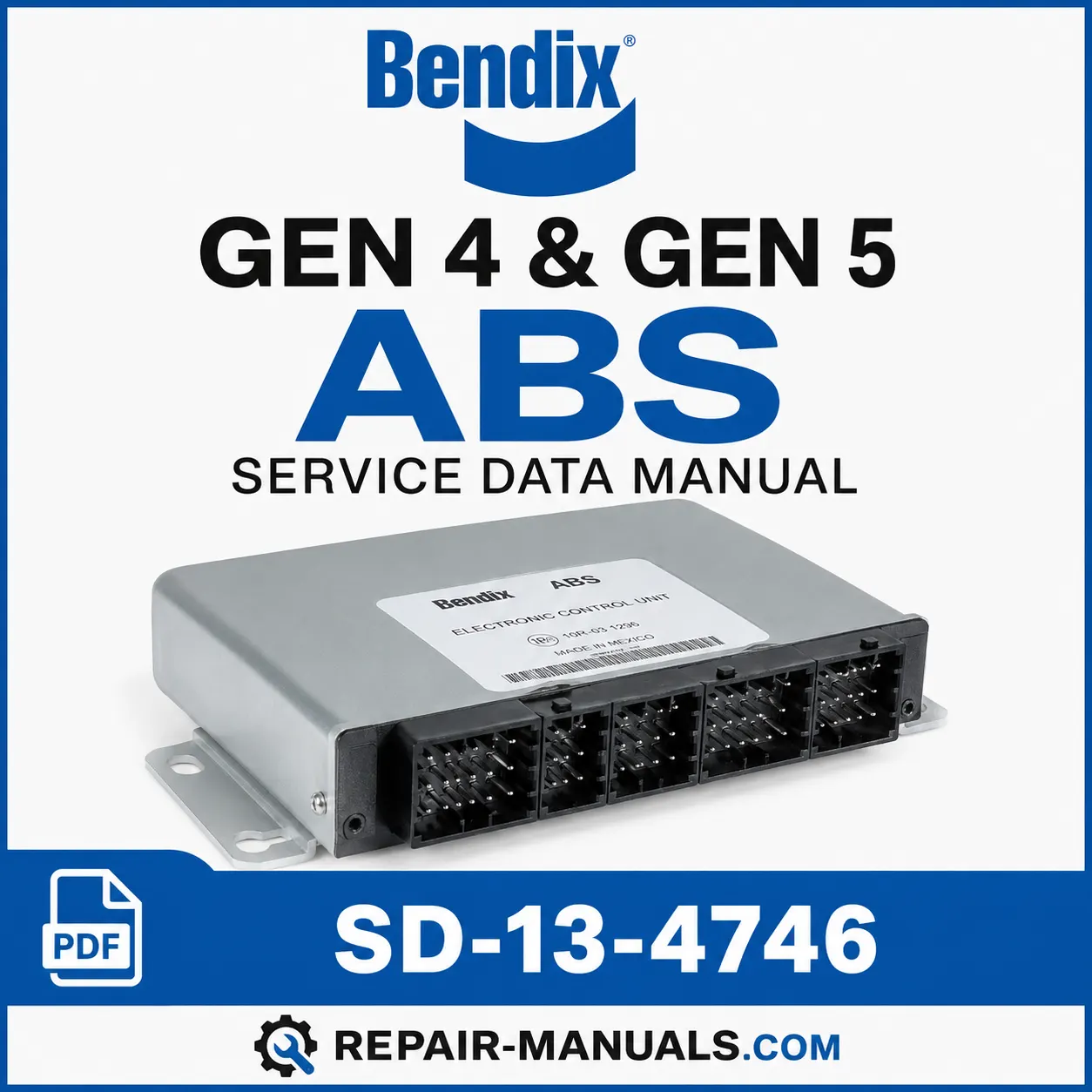 Bendix Gen 4 Gen 5 ABS Service Data Manual SD-13-4746 PDF Download