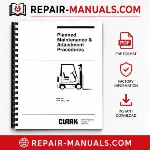 CLARK C300-356 Forklift Overhaul Service Repair Manual PDF