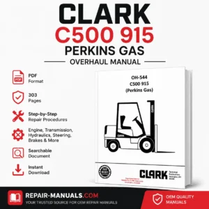 CLARK C500 915 Perkins Gas Overhaul Service Repair Manual PDF