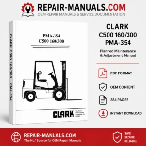 CLARK C500 160 300 Planned Maintenance and Adjustment Manual PDF