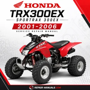 2001-2006 Honda TRX300EX Sportrax 300EX Factory Service Repair Manual PDF Download