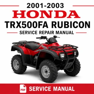 2001-2003 Honda TRX500FA Rubicon Factory Service Repair Manual PDF