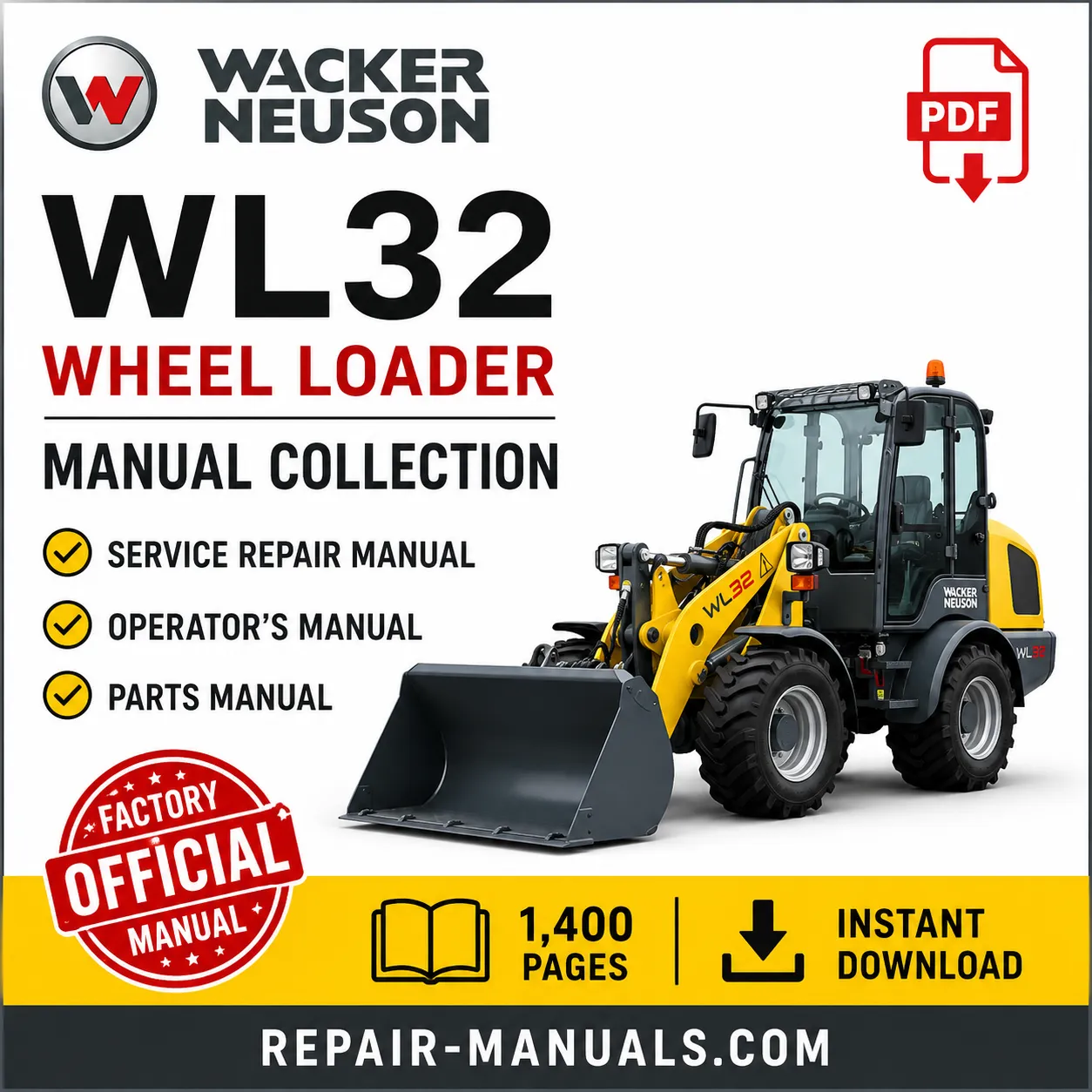 Wacker Neuson WL32 Wheel Loader Service Repair Manual Operator Parts Manual PDF Download