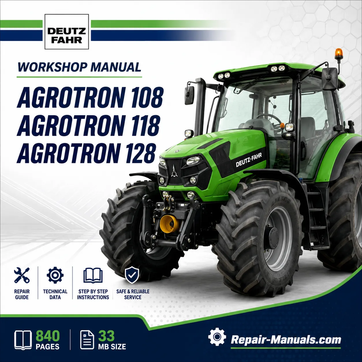 Deutz-Fahr Agrotron 108 118 128 Workshop Repair Manual PDF