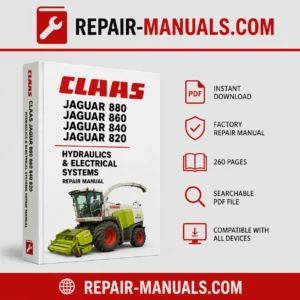 CLAAS JAGUAR 880 860 840 820 Hydraulics Electrical Systems Repair Manual PDF