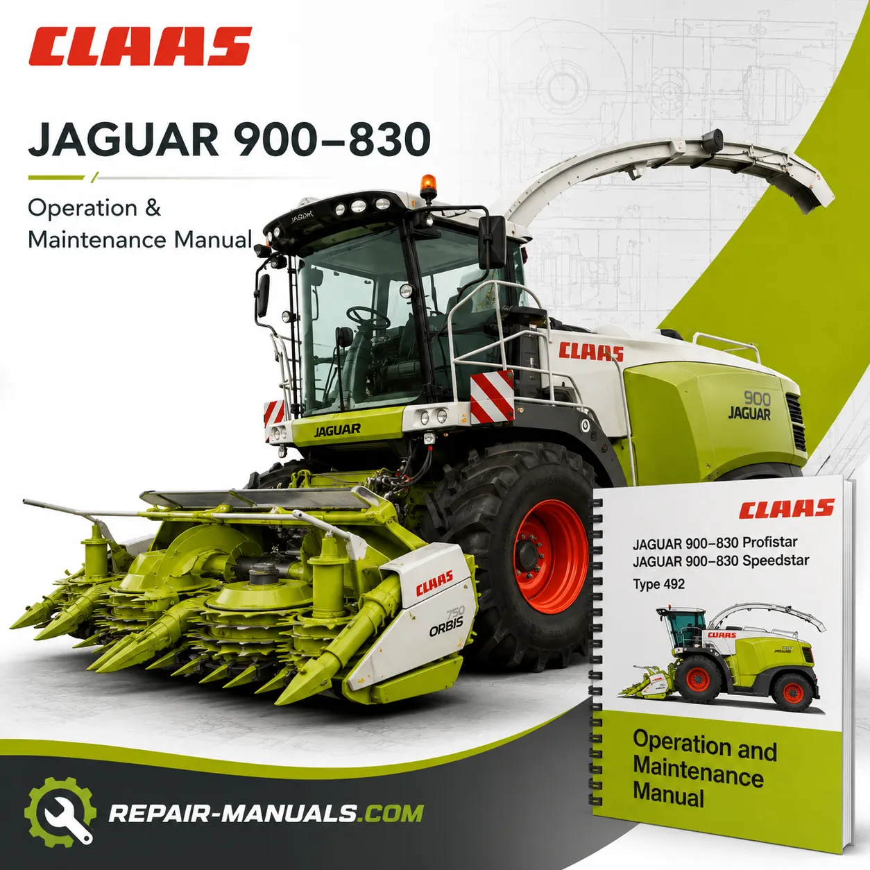 CLAAS JAGUAR 900 890 880 870 860 850 840 830 Operation and Maintenance Manual PDF