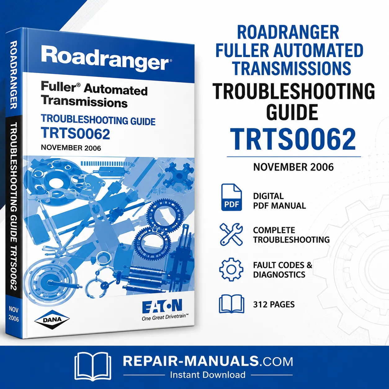 Roadranger Fuller TRTS0062 Automated Transmissions Troubleshooting Guide