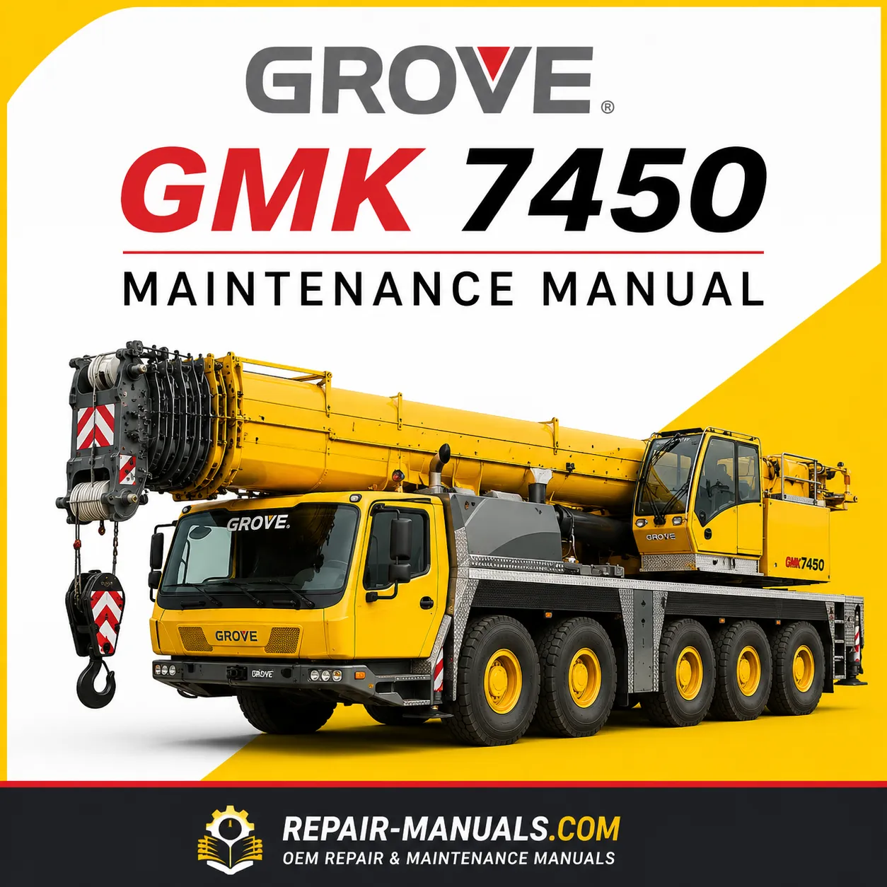 GROVE GMK 7450 Maintenance Manual