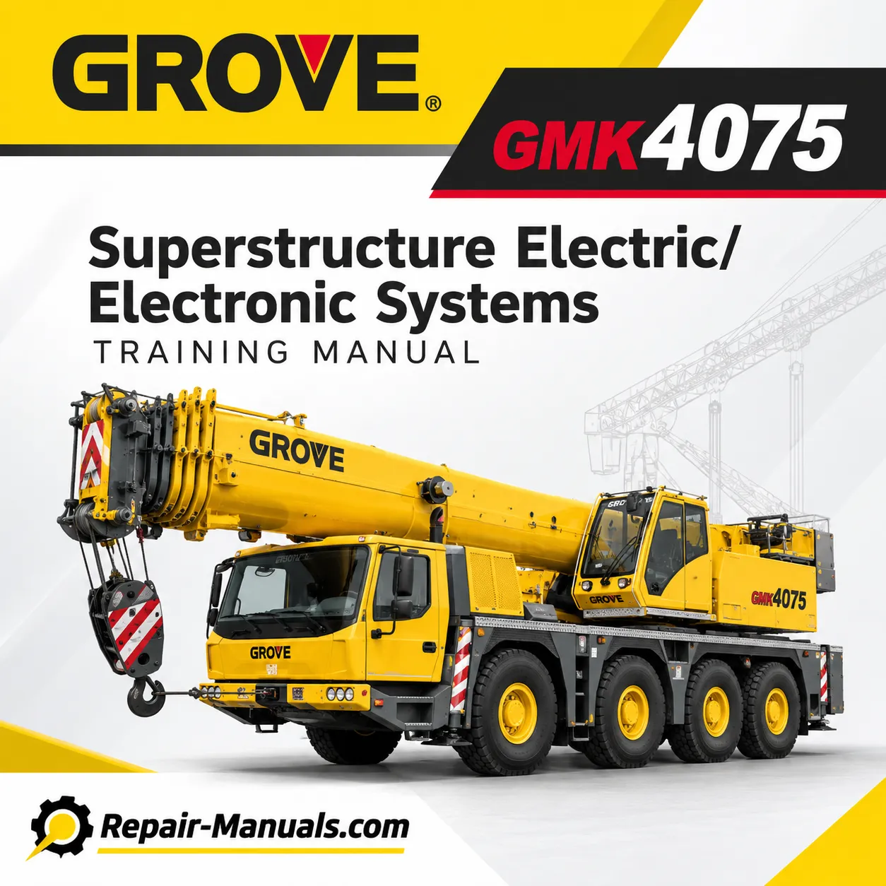 Grove GMK4075 Superstructure Electric Electronic Systems Manual