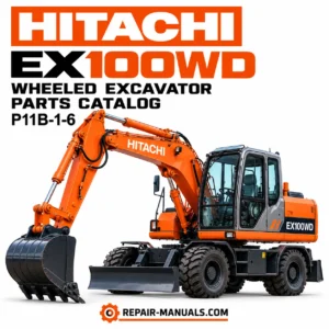 Hitachi EX100WD wheeled excavator parts catalog P11B-1-6 cover featuring an orange Hitachi hydraulic excavator with rubber tires